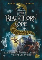 Die Blackthorn Code-Reihe 3 - Der Blackthorn-Code − Das Geheimnis des letzten Tempelritters
