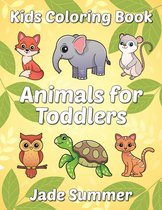 Animals for Toddlers Coloring Book - Jade Summer