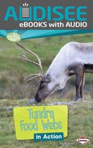 Searchlight Books ™ — What Is a Food Web? - Tundra Food Webs in Action