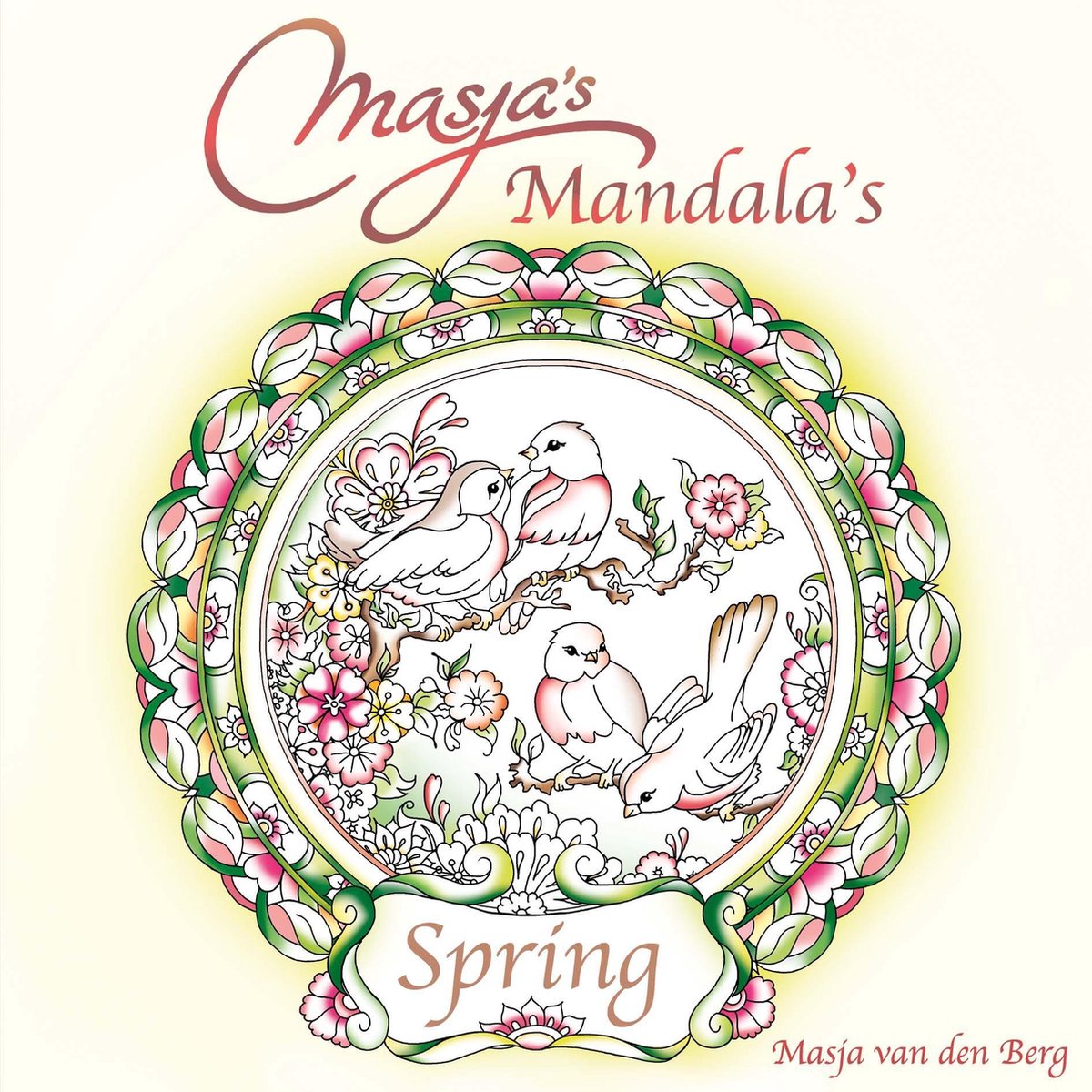 Kleurplaten voor volwassenen lente: Masja’s Mandala’s SPRING