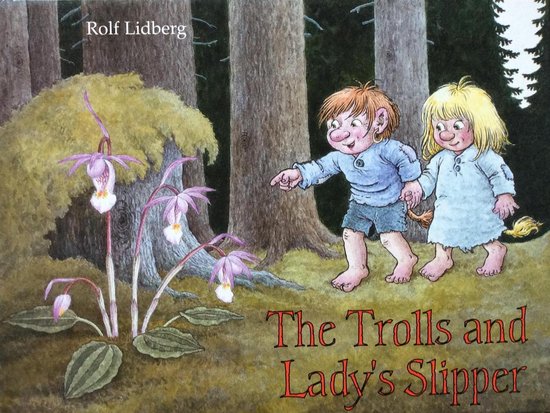 The Trolls and Lady's Slipper