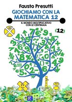 Giochiamo con la Matematica 12
