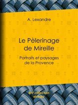 Le Pèlerinage de Mireille