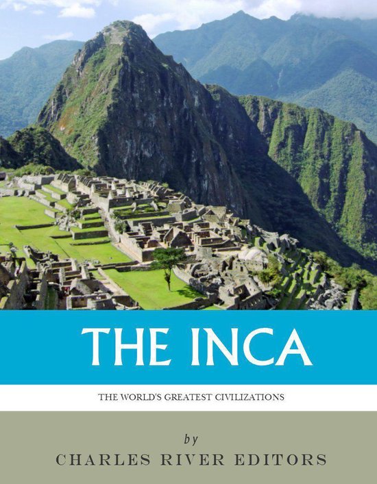 The World's Greatest Civilizations: The History and Culture  ... - cover