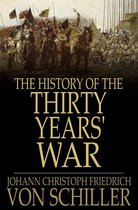 The History Of The Thirty Years' War: Volume I