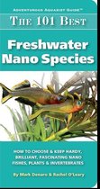 Adventurous Aquarist Guide™ - The 101 Best Freshwater Nano Species