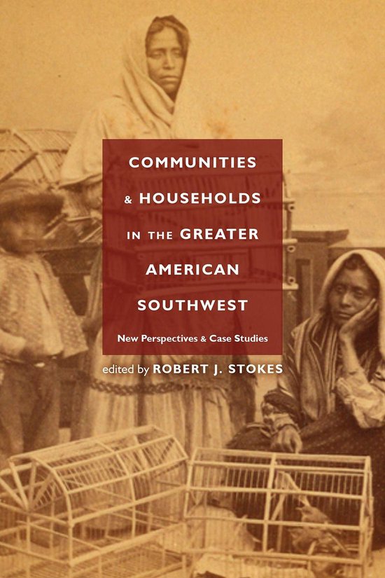 Communities and Households in the Greater American Southwest - cover