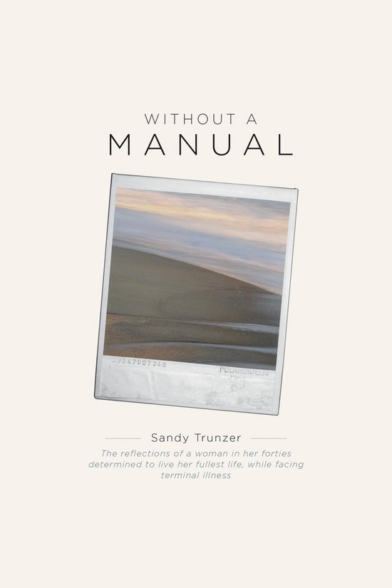 Without a Manual - The reflections of a woman in her forties ... - cover