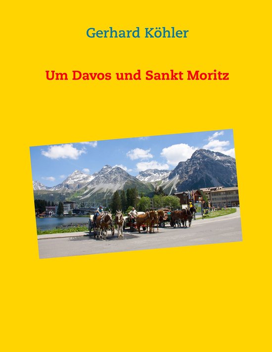 Um Davos und Sankt Moritz - cover