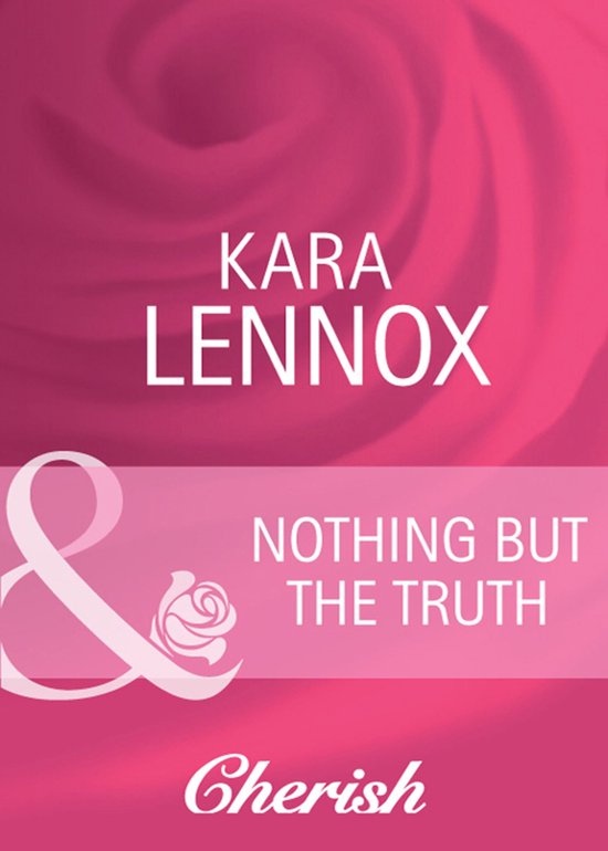 Nothing But the Truth (Mills & Boon Cherish) (Project Justic ... - cover