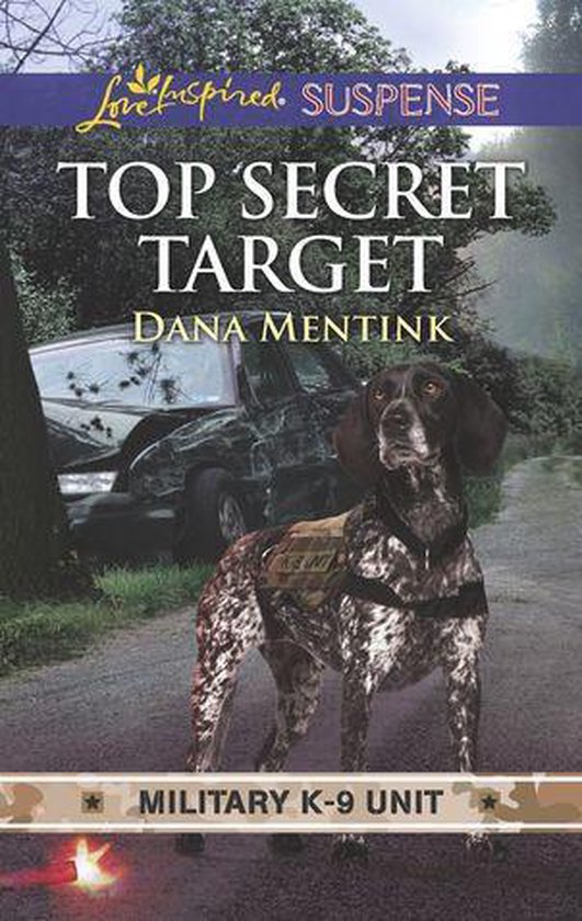 Military K-9 Unit 3 - Top Secret Target - cover