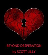 Beyond Desperation