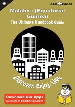 Ultimate Handbook Guide to Malabo : (Equatorial Guinea) Travel Guide
