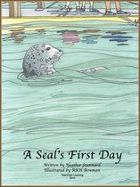 A Seal's First Day