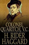 Colonel Quaritch, V.C.