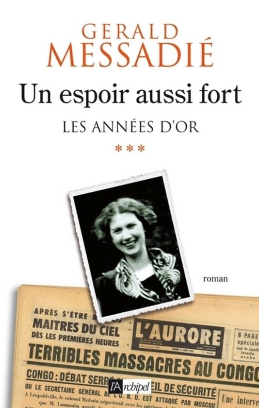 Un espoir aussi fort 3 - Un espoir aussi fort - Tome 3 Les années d'or