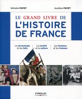Le grand livre de... - Le grand livre de l'histoire de France