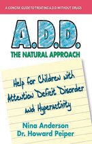 A.D.D. The Natural Approach