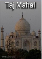 Agra's Taj Mahal: India Travel Guide