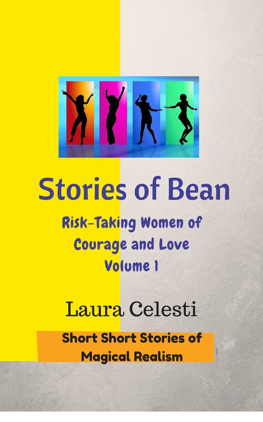 Stories of Bean: Risk Taking Women of Courage and Love - cover