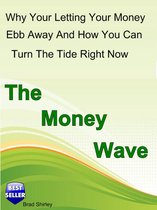 The Money Wave