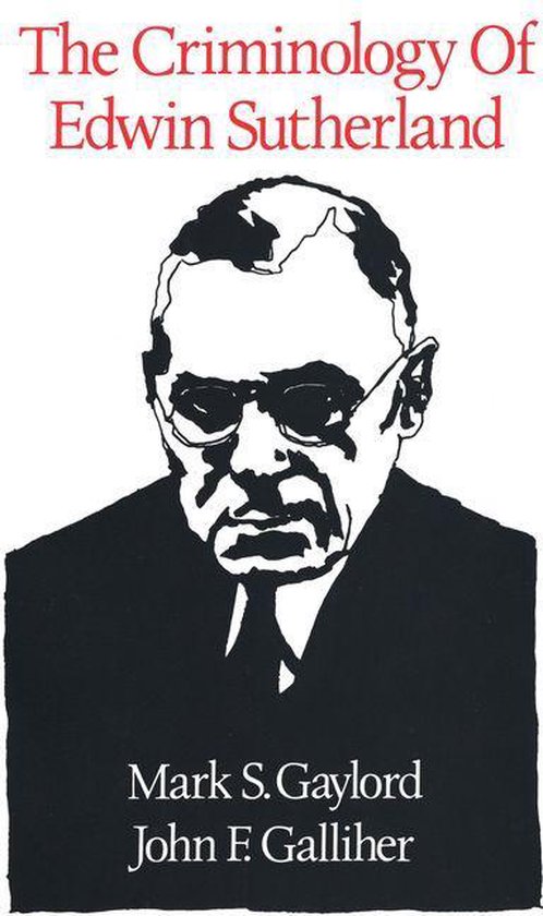 The Criminology of Edwin Sutherland - cover