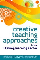 Creative Teaching Approaches In The Lifelong Learning Sector