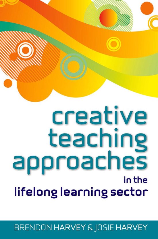Creative Teaching Approaches In The Lifelong Learning Sector - cover