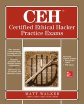 Ceh Certified Ethical Hacker All-In-One Practice Exams