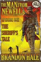 The Man From Newella - The Man From Newella I: The Sheriff's Tale