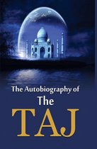 The Autobiography of Taj