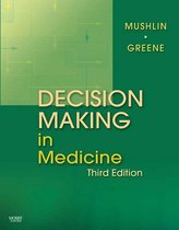 Decision Making In Medicine E-Book