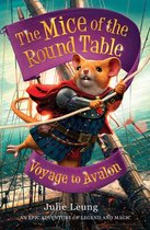 The Mice of the Round Table 2 - The Mice of the Round Table 2: Voyage to Avalon