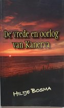 De vrede en oorlog van kanerva