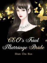 Volume 2 2 - CEO's Trial Marriage Bride