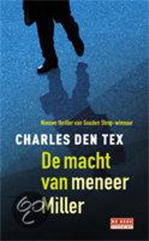 Cover van het boek 'De macht van meneer Miller' van Charles den Tex