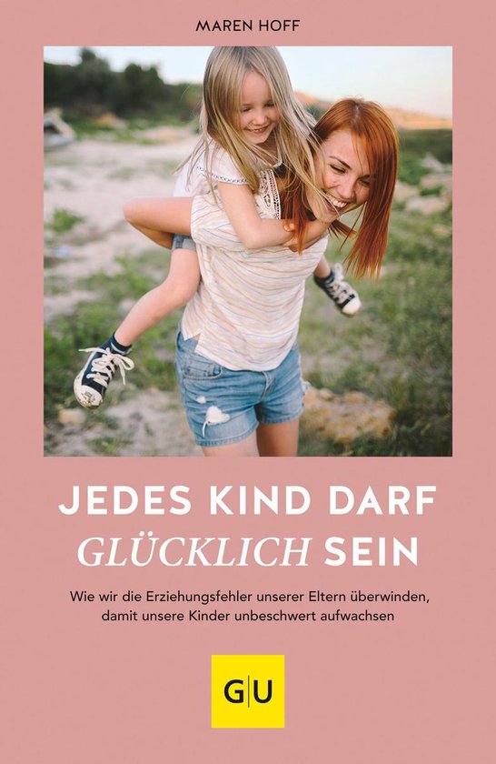 GU Erziehung - Jedes Kind darf glücklich sein - cover