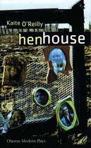 Oberon Modern Plays - Henhouse