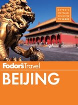 Full-color Travel Guide 5 - Fodor's Beijing