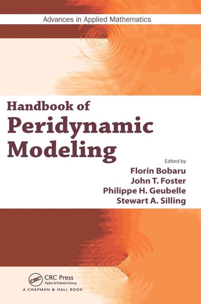 Advances in Applied Mathematics - Handbook of Peridynamic Modeling op Prijzenvolger.com