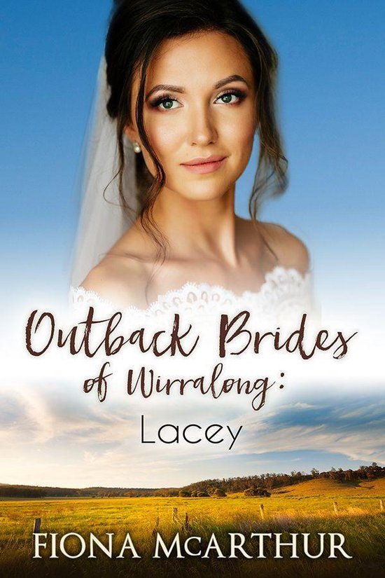 Outback Brides of Wirralong 1 - Lacey