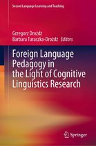 Second Language Learning and Teaching - Foreign Language Pedagogy in the Light of Cognitive Linguistics Research