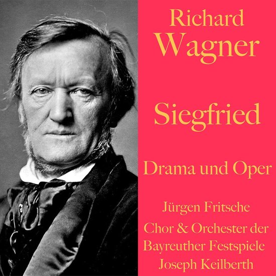 Richard Wagner: Siegfried - Drama und Oper - cover