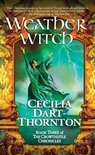 The Crowthistle Chronicles 3 - Weatherwitch