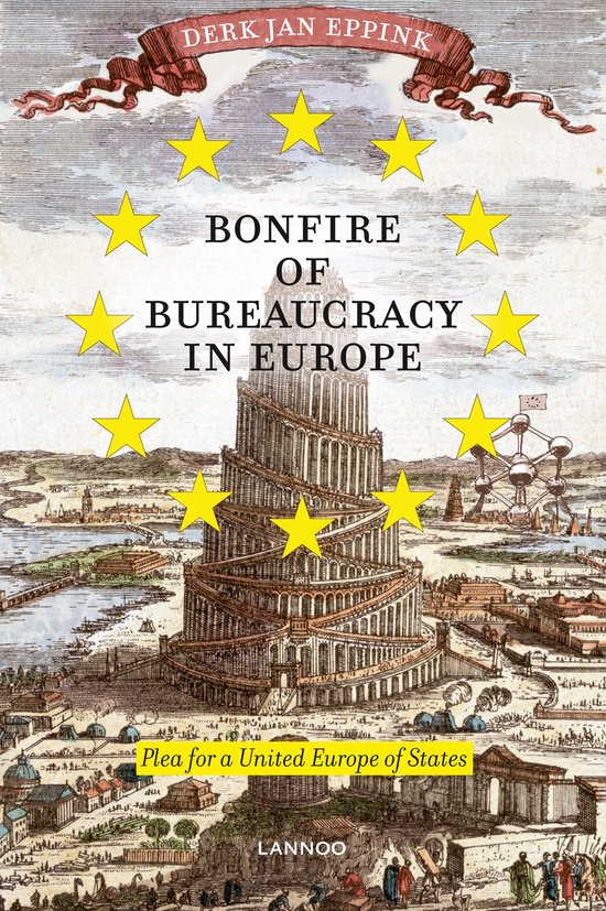 Cover van het boek 'Bonfire of bureaucracy in Europe' van  Eppink