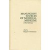 Medieval Casebooks Series- Manuscript Sources of Medieval Medicine