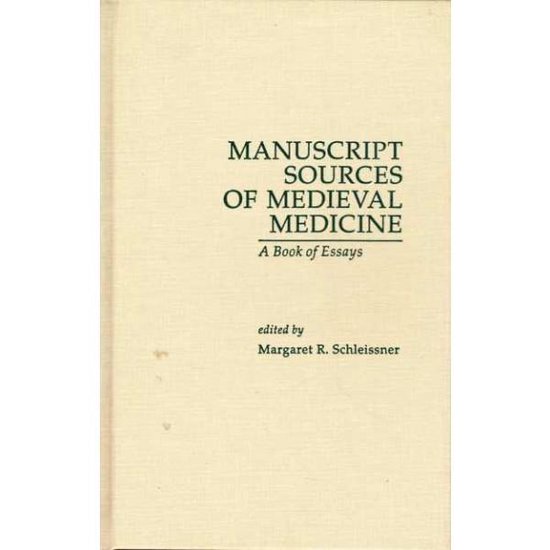 Medieval Casebooks Series- Manuscript Sources of Medieval Me ... - cover