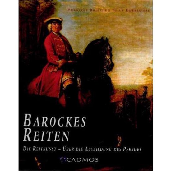 Barockes Reiten nach F.R. de la Gueriniere - cover