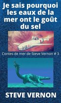 Contes de mer de Steve Vernon - Je sais pourquoi les eaux de la mer ont le goût du sel