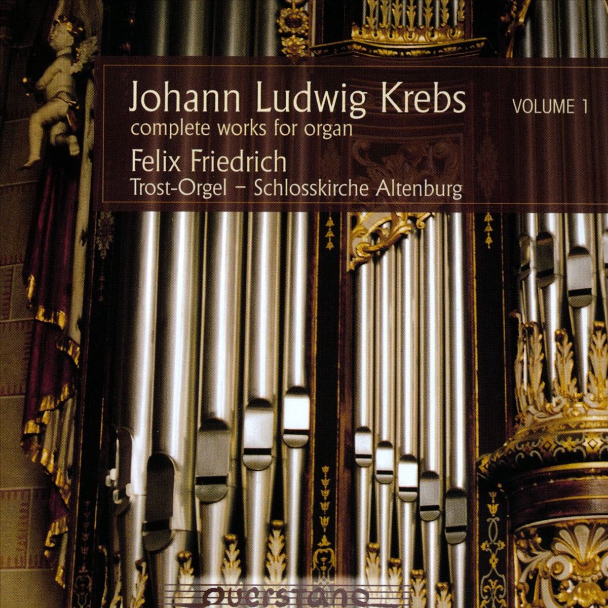 Complete Works For Organ Vol 1